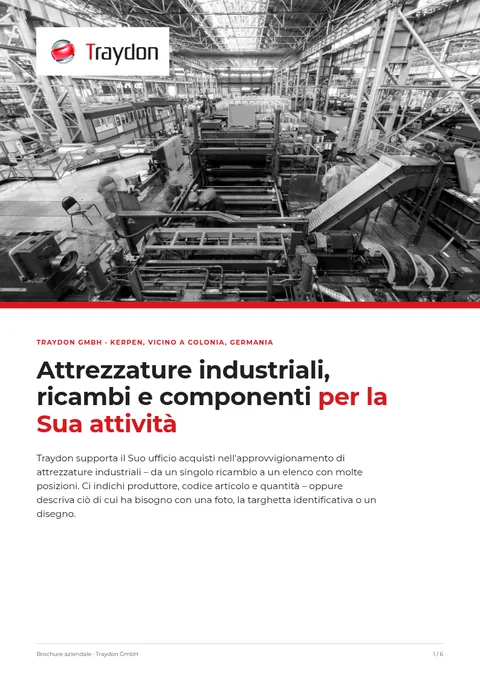 Copertina della brochure aziendale: capannone di produzione in bianco e nero, logo Traydon e titolo sulle attrezzature industriali, i ricambi e i componenti
